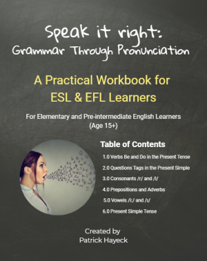 Speak it right: Grammar Through Pronunciation