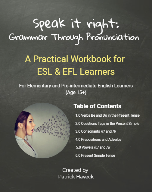 Speak it right: Grammar Through Pronunciation